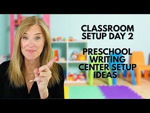 Preschool Writing Center Setup Ideas | Classroom Setup Day 2 |Preschool & Pre-K, Writing Center