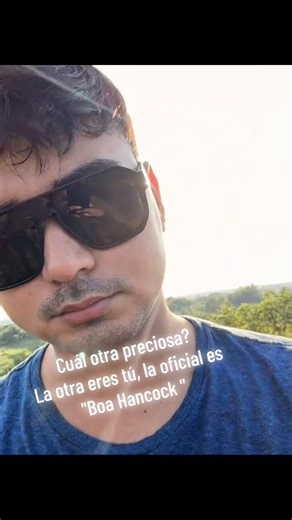 ¿Cuál otra preciosa? La otra eres tú — Boa Hancock