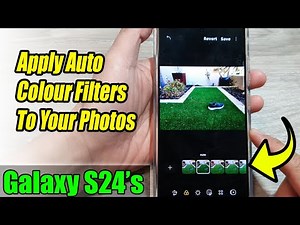 Galaxy S24/S24+/Ultra: How to Apply Auto Colour Filters To Your Photos