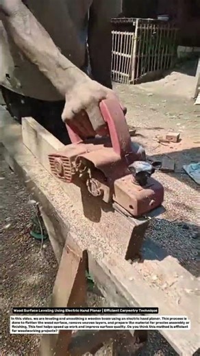 Wood Surface Leveling Using Electric Hand Planer | Efficient Carpentry Technique.