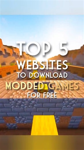 Best Websites To Download Modded Games !
