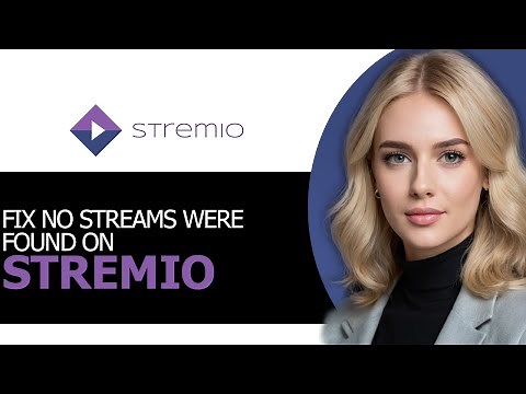 How to Quickly Fix ‘No Streams Found’ on Stremio in 2025 (UPDATED WAY!)