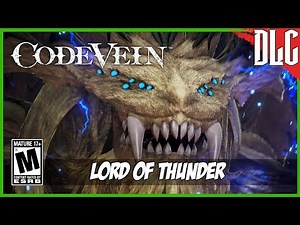 CODE VEIN: Lord of Thunder (DLC 3) Gameplay Walkthrough [PC - HD]