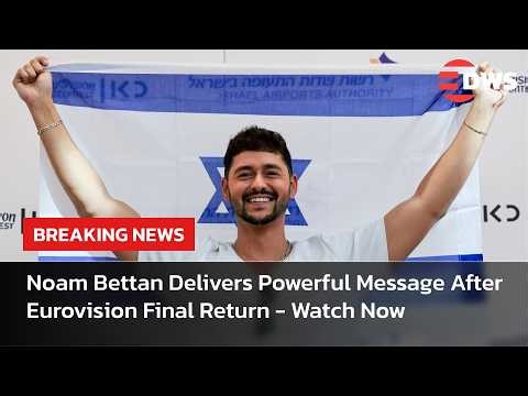 WATCH: Israeli Star Noam Bettan Breaks Silence After Eurovision Final at Ben Gurion Airport | AA14