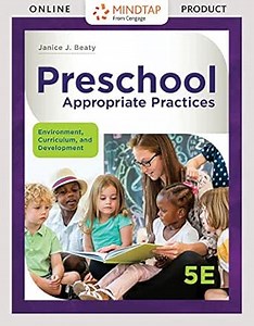 MindTap Education for Beaty's Preschool Appropriate Practices: Environment - 6 months - 5th Edition [Online Courseware]