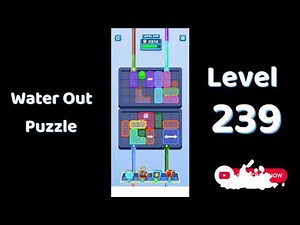 Water Out Puzzle Level 239 Walkthrough 💧 | Step-by-Step Solution | SolutionGuruji