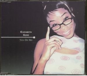 Elizabeth Kerr - Yes Or No
