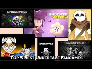 Top 5 Best Undertale Fan Games (Links In Description)