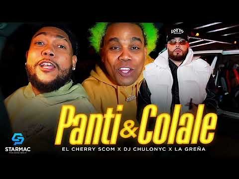 El Cherry Scom ❌ Dj Chulonyc ❌ La Greña - Panti y Colale (Audio Oficial)