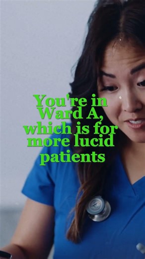 Ward A and Lucid Patients: Medical English Lesson
