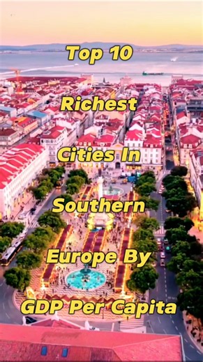 Top 10 Richest Cities In Southern Europe 2026 | GDP Per Capita 😱 #southerneurope #richestcities #gdp