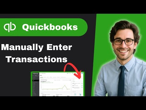 How to manually enter transactions in QuickBooks Online (full guide)