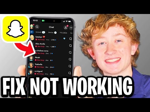 How To Fix Snapchat Not Working - Full Guide