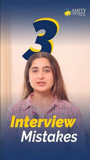 3 Interview Mistakes Every Fresher Must Avoid! | #CareerTips #AmityOnline