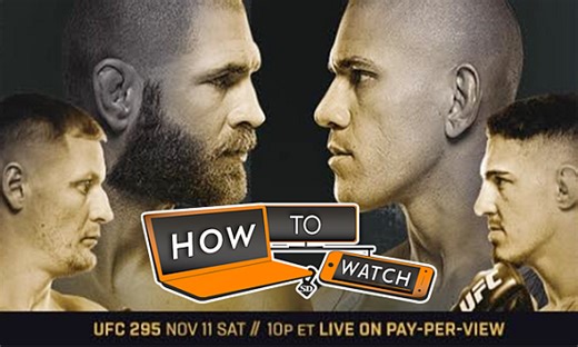 How to Watch UFC 295