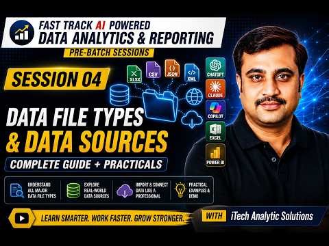 Session 04 | Data File Types & Data Sources Explained | JSON, XML, APIs & Power BI