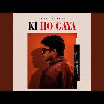 Ki Ho Gaya