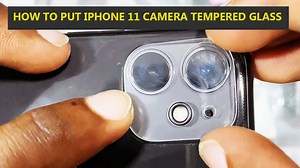 How to Put iPhone 11 camera Tempered glass