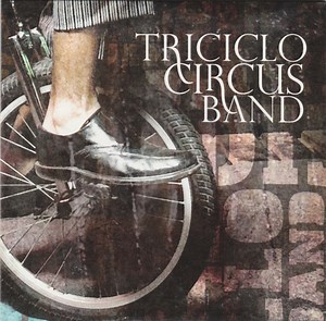Triciclo Circus Band - Triciclo Circus Band