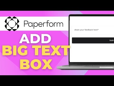How To Add A Large Text Box To Paperform