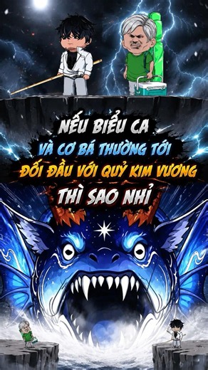 Nếu Biểu Ca Và Cơ Bá Thường Tới Đối Đầu Với Quỷ Kim Vương Thì Sao Nhỉ? #caucavancan #anhho #douyin