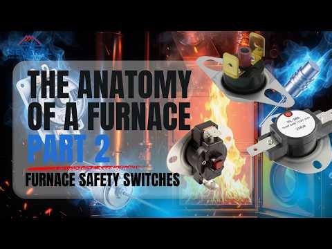 The Anatomy of a Furnace — Part 2: Rollout & High Limit Switches