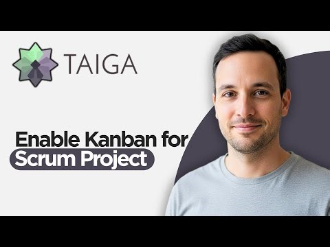 How to Enable Kanban for Scrum Project in Taiga io (2026 Full Guide)