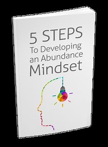 5 Steps To Developing an Abundance Mindset - Boostfy | Hotmart