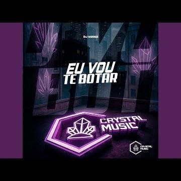 Eu Vou Te Botar