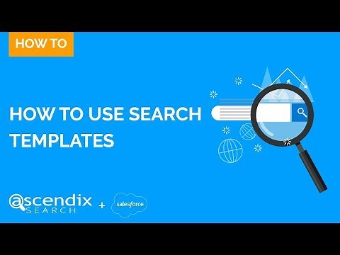 Salesforce Advanced Search with Search Templates by Ascendix Search