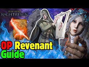 How to Play REVENANT Ultimate Guide in Elden Ring Nightreign