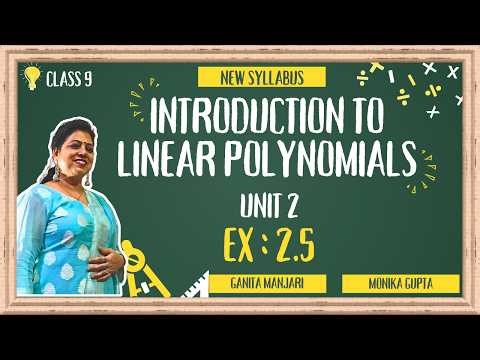 Introduction To Linear Polynomials | Ex : 2.5 | Chapter 2 | Ganita Manjari | NCERT New Book 2026-27