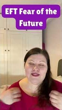 💜 EFT Tap Along for Fear of the Future | Release Anxiety & Feel More Calm