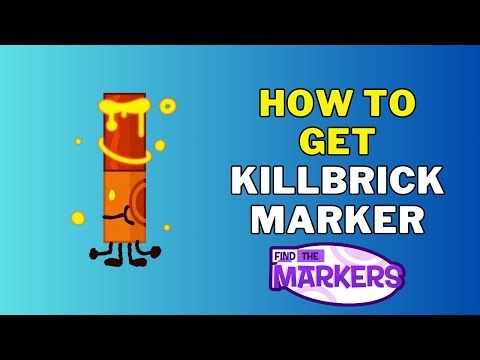 How To Get Killbrick Marker in Find The Markers | Roblox