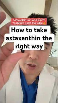 How to take astaxanthin the right way