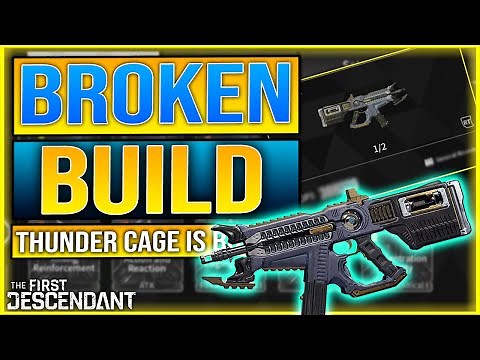 BROKEN THUNDER CAGE BUILD - The First Descendant Thunder Cage Build & BEST Modules To Use