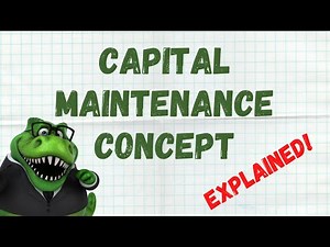 Capital Maintenance Concept | Accounting How To | How to Pass Accounting Class