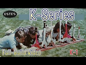 Estes Rockets K-Series Build "K-1 Astron Scout"