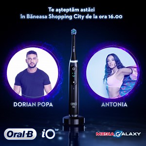 Descoperă inovația Oral-B iO alături de Antonia și Dorian Popa, doar astăzi în Băneasa Shopping City, de la ora 16:00! | Oral-B România