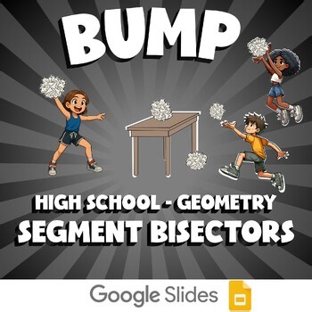 Segment Bisectors BUMP Math Game - No Prep Geometry Review Activity