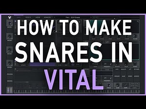 Vital Tutorial: How To Make Snares [Free Preset]