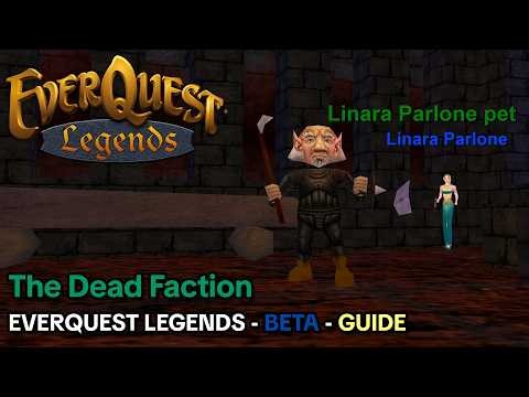 The Dead Faction - Everquest Legends Beta