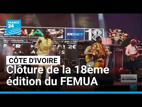 Côte d'Ivoire : clôture de la 18ème édition du FEMUA • FRANCE 24