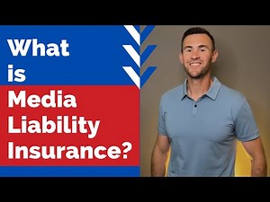 What is Media Liability Insurance?