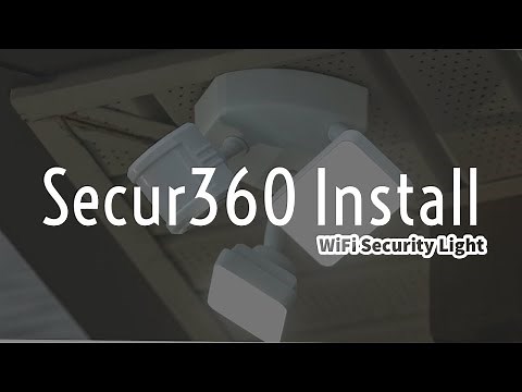 Secur360 WiFi Security Light | INSTALL