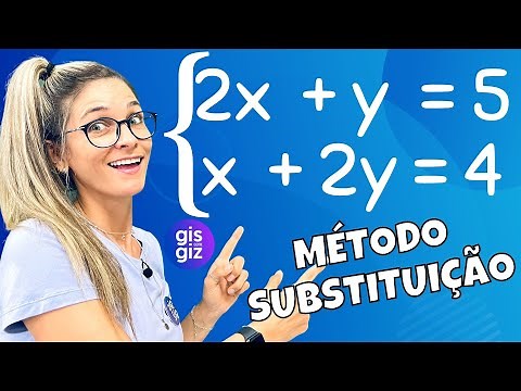 SISTEMA DE EQUAÇÕES do 1º grau | Método da SUBSTITUIÇÃO | Matemática Básica \Prof. Gis/