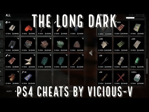 The Long Dark PS4 Cheats: Unlimited Resources, Unlimited Food, 99+ Ammo, Condition 100% +More!