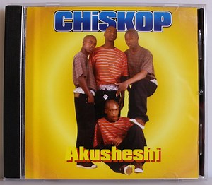 Chiskop - Akusheshi