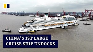 With China’s first cruise ship delivered, unit of CSSC calls for Shanghai-based supply chain as it chases more orders