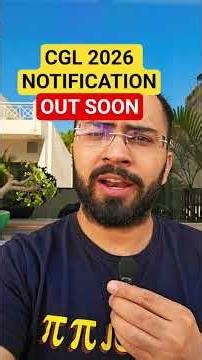 CGL 2026 Notification Date Soon|| Start studying today